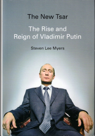 THE NEW TSAR. The Rise and Reign of Vladimir…