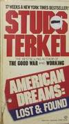 American Dreams: Lost and Found