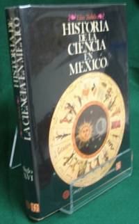 image of Historia de la Ciencia en Mexico. Estudios y Textos Siglo XVI