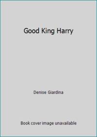 Good King Harry