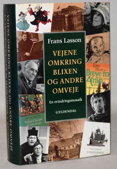 Vejene omkring Blixen og andre omveje - en…