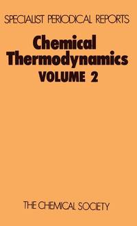 Chemical Thermodynamics : Volume 2