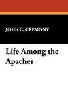 Life Among the Apaches