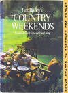 Lee Bailey's Country Weekends (Recipes For Good Food And Easy Living)
