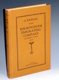 A Journal of the Birmingham Emigrating Company, the Recorder of a Trip from Birmingham, Iowa, to Sacramento, California in 1850