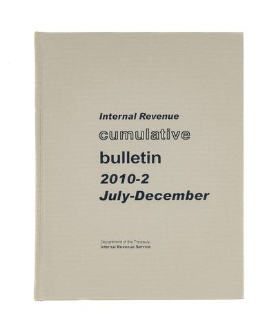 Internal Revenue Cumulative Bulletin. 2010-2 July-December