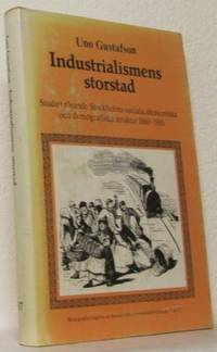 Industrialismens storstad. Studier rörande…