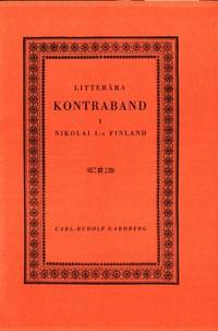 Litterära kontraband i Nikolai I:s Finland.