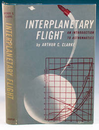 Interplanetary Flight: An Introduction to Astronautics by Arthur C Clarke
- 1951
- from Bromer Booksellers (SKU: 18486)