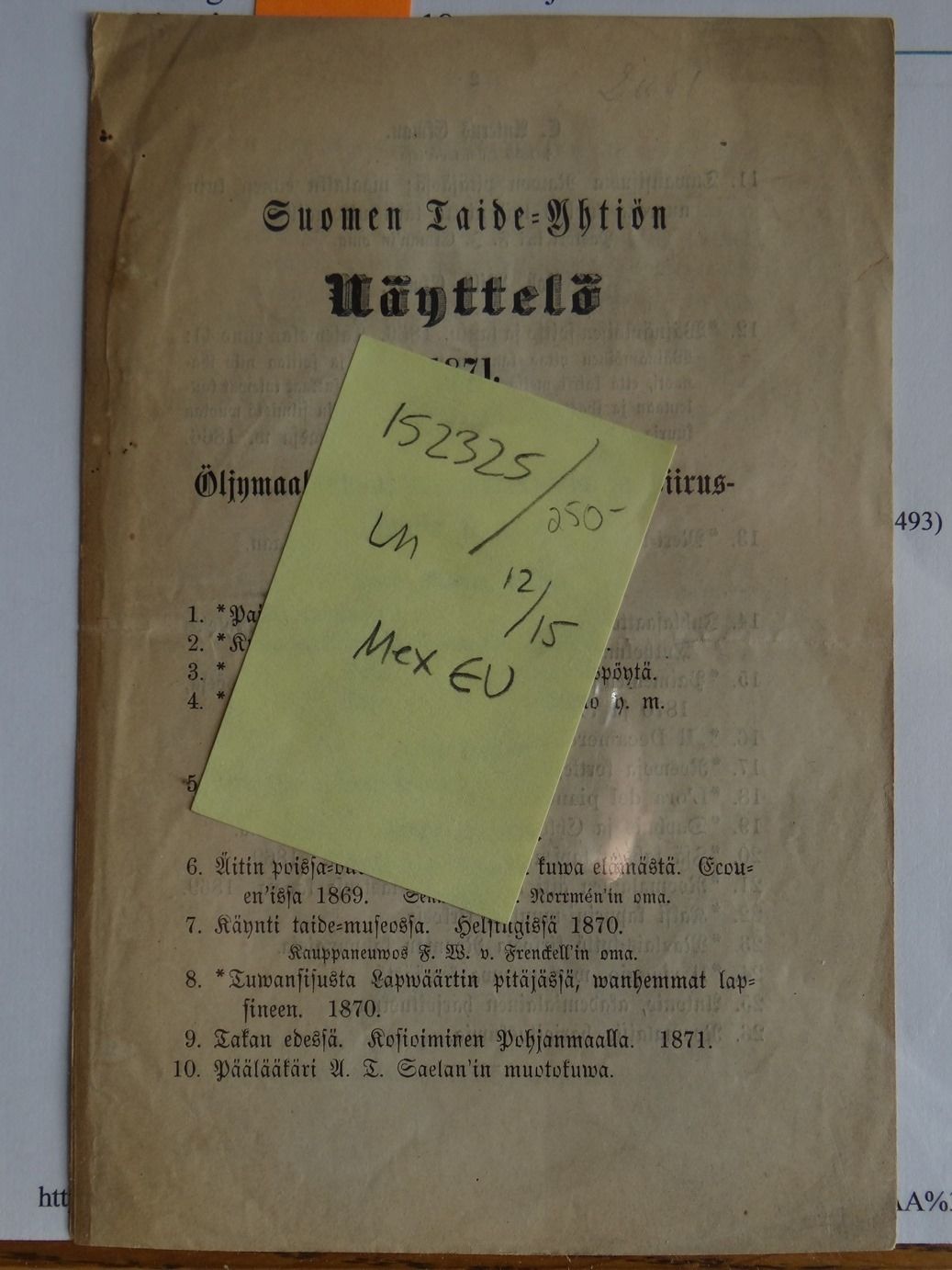 Suomen Taide-yhtion nayttelo 1871: Olinmaalauksia,
