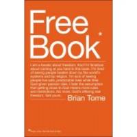 Free Book: I am a fanatic about freedom. I'm tired of seeing people beaten down by the...