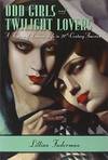 Odd Girls and Twilight Lovers