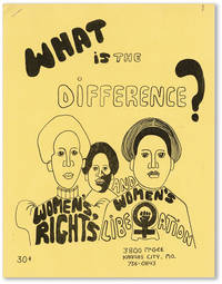 [Cover title] What Is the Difference? Women's Rights and Women's Liberation