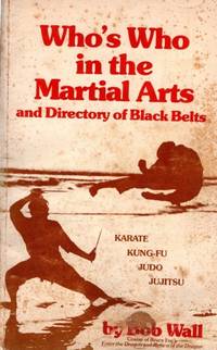 image of *SIGNED* Who's Who in the Martial Arts and Directory of Black Belts