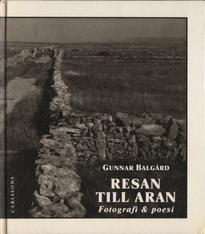 RESAN TILL ARAN. Fotografi & poesi.