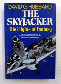 image of The Skyjacker. His Flights of Fancy