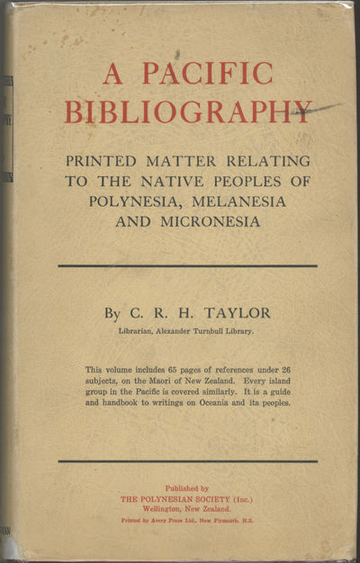 A Pacific Bibliography. Printed matter relating to the native peoples of Polynesia, Melanesia and Micronesia