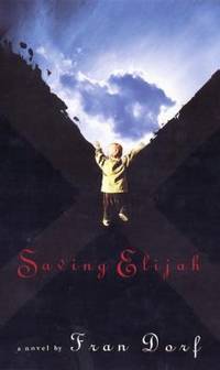 Saving Elijah
