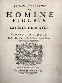 De homine, figuris. Et latinitate donatus a Florentio Schuyl. by Descartes, RenÃ©