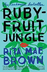 cover of Rubyfruit Jungle: A Novel