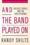 And the Band Played On