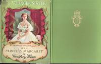 image of The Younger Sister : An Intimate Portrait Study of H.R.H.Princess Margaret
