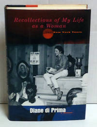 Recollections of My Life as a Woman by Di Prima, Diane - 2001