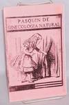 Pasquín de ginecologia natural