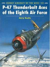image of P-47 Thunderbolt Aces of the Eighth Air Force.