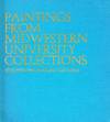 Paintings From Midwestern University Collections Seventeenth-Twentieth Centuries
