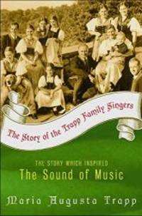 The Story of the Trapp Family Singers by Maria Augusta Trapp - 2001-01-03