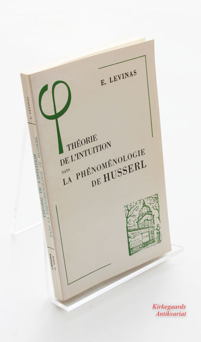 Théorie de L'Intuition Dans La Phenomenologie de…