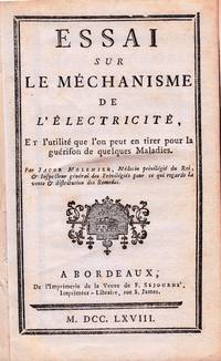 cover of Essai sur le méchanisme de l'electricité et l'utilité que l'on peur tirer pour guérison de quelques maladies