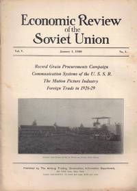 Economic Review of the Soviet Union Volume V, Number One January 1, 1930