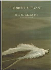 THE BERKELEY PIT An Historical Novel