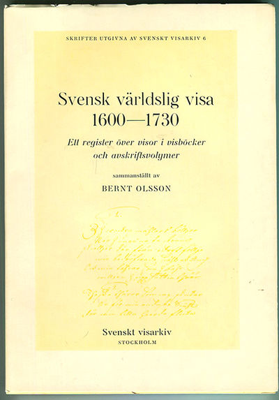 Svensk världslig visa 1600-1730. Ett register…