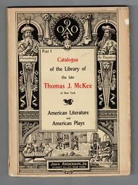 Catalogue of the library of the late Thomas J. McKee