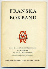 Franska bokband. Utställning anordnad i samarbete…