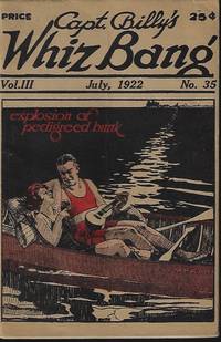 CAPT. BILLY'S WHIZ BANG: No. 35, July 1922