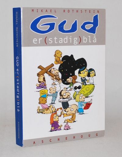Gud er (stadig) blå.