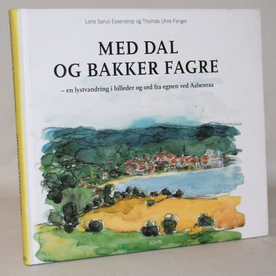 Med dal og bakker fagre - en lystvandring i…