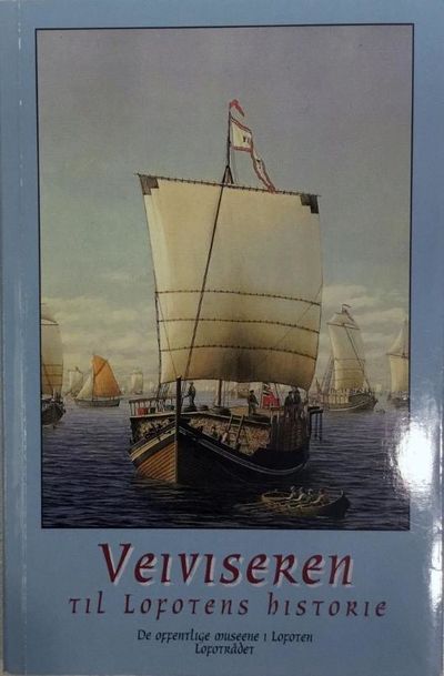 Veiviseren til Lofotens historie