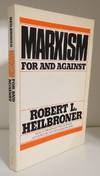 MARXISM: FOR AND AGAINST