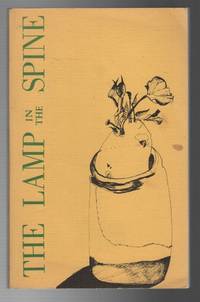 THE LAMP IN THE SPINE No. 6 / Spring 1973 by MOORE, James and Patricia Hampl - 1973