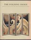 The Folding Image: Screens by Western Artists of the Nineteenth and Twentieth Centuries