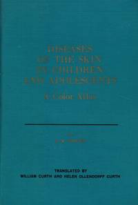 Diseases of the Skin in Children and Adolescents: a Color Atlas by Korting, G. W - 1970