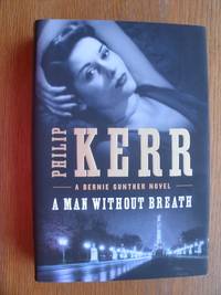 A Man Without Breath by Philip Kerr
- First US edition first printing
- 2013
- from Scene of the Crime Books, IOBA (SKU: 19096)