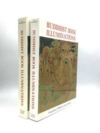 BUDDHIST BOOK ILLUMINATIONS by Pal, Pratapaditya and Julia Meech-Pekarik - 1988