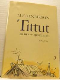 Tittut. Bilder av Björn Berg.