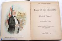 Lives of the Presidents of the United States (The Favorite Library)